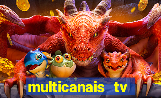 multicanais tv online ao vivo